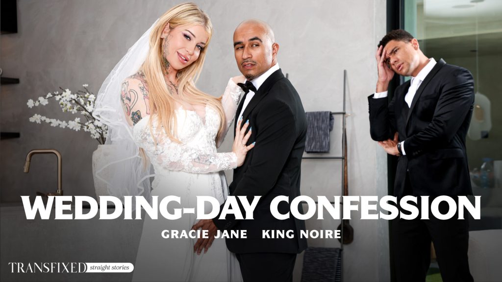 112511 01 01 transfixed adulttime – Gracie Jane, King Noire – Wedding-Day Confession