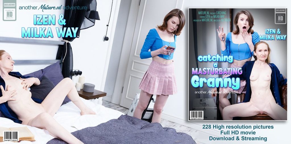 maturenl – Izen, Milka Way – Catching A Masturbating Granny 1 soon 14 maturenl – Izen, Milka Way – Catching A Masturbating Granny