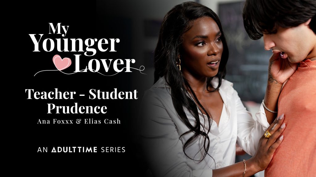 115800 01 01 myyoungerlover adulttime – Ana Foxxx, Elias Cash – Teacher-Student Prudence