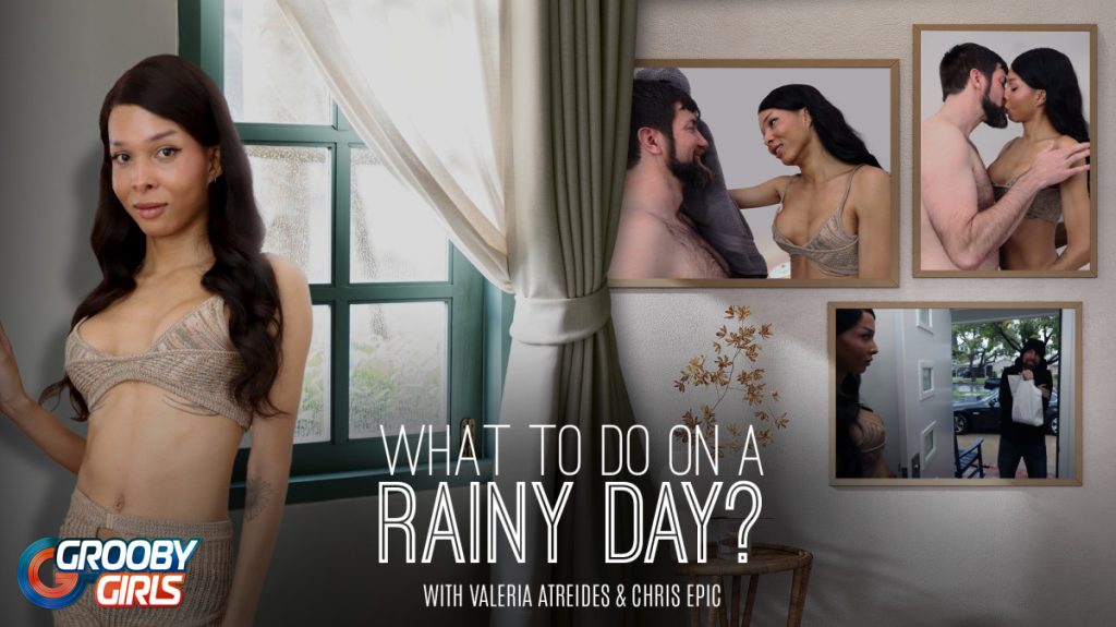 249565 1x GroobyGirls – Valeria Atreides – What To Do On A Rainy Day?