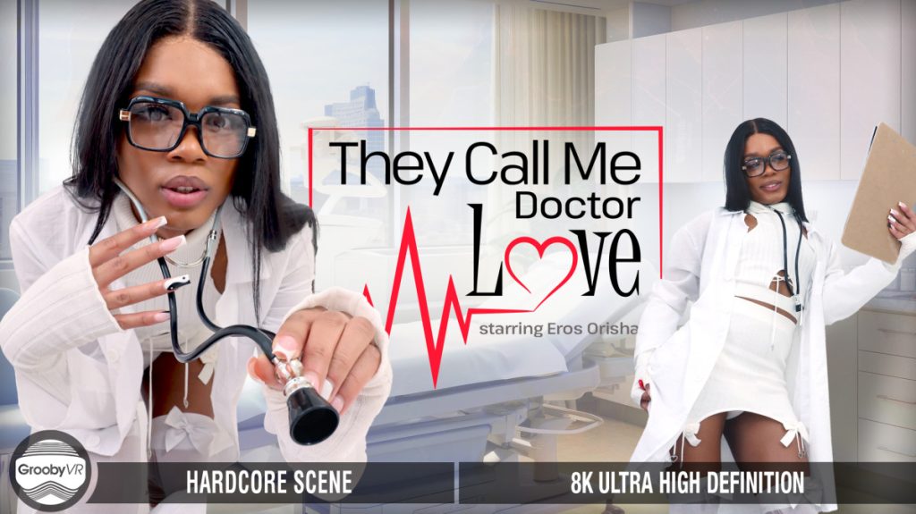 1117 1x GroobyVR – Eros Orisha – They Call Me Doctor Love!