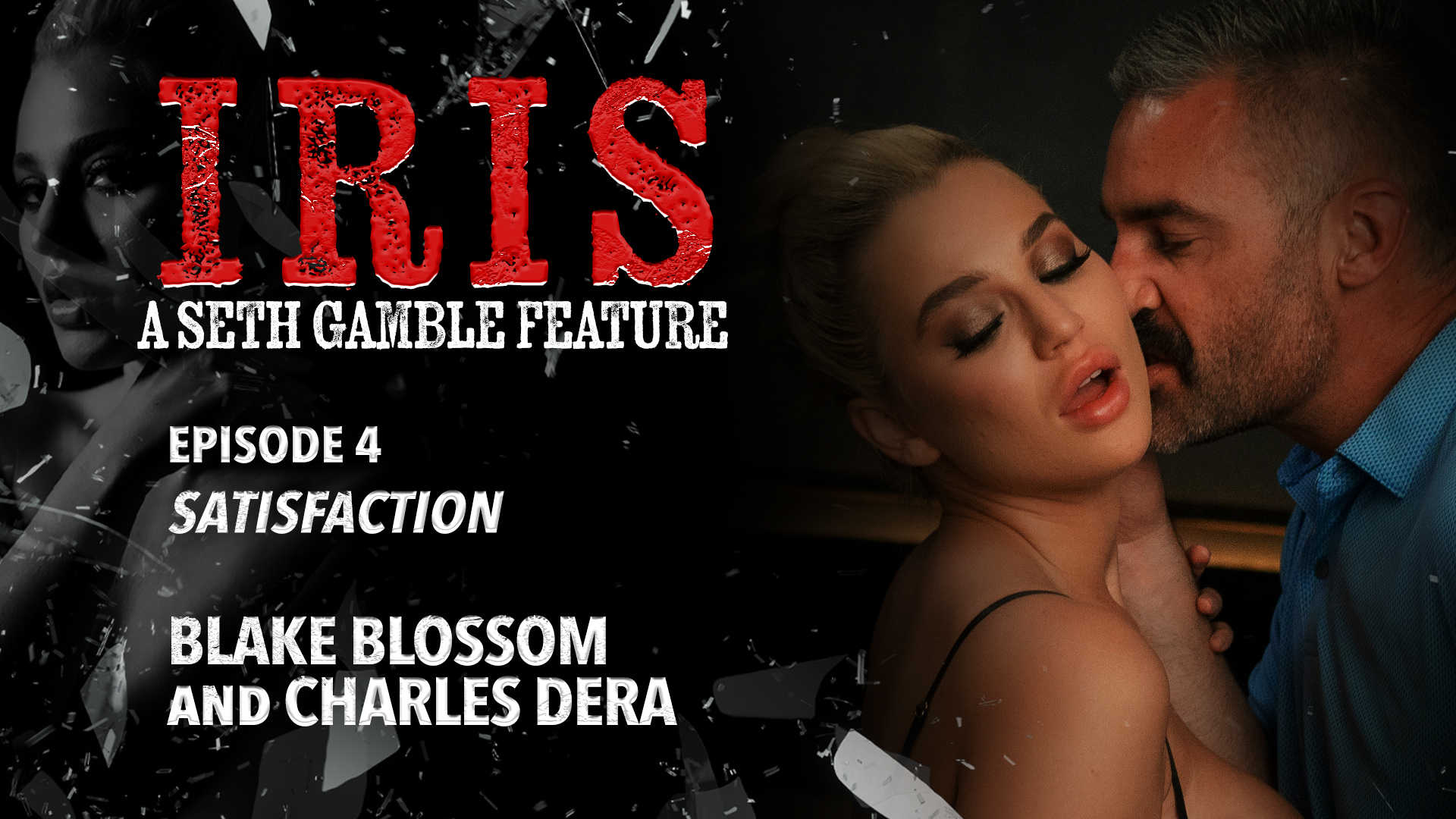 119639 04 01 Wicked – Charles Dera, Blake Blossom – IRIS Episode 4: Satisfaction
