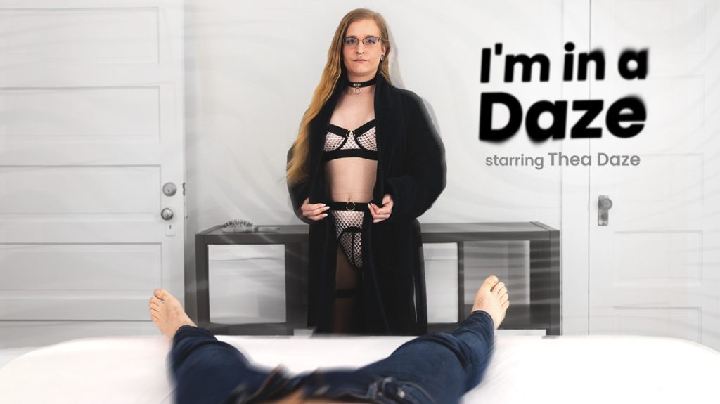 4674 1x TransexPOV – Thea Daze – I’m In A Daze!