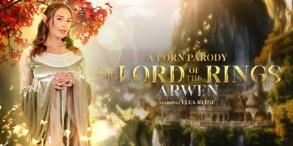 66da2ce8c0b36274361306 VRConk – Ella Reese – The Lord of the Rings: Arwen (A Porn Parody)