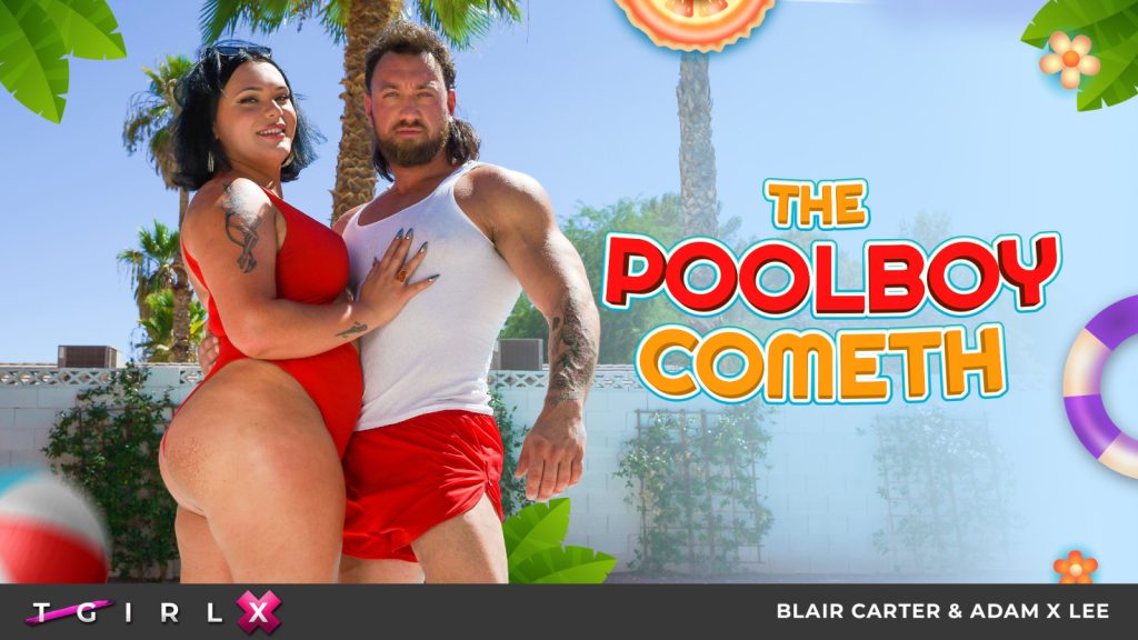 66248 1x TGirlsXXX – Blair Carter – The Poolboy Cometh