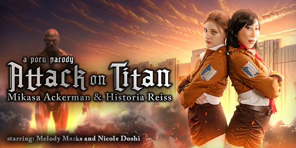 67490afab6b65539316660 VRConk – Melody Marks, Nicole Doshi – Attack on Titan (A Porn Parody)