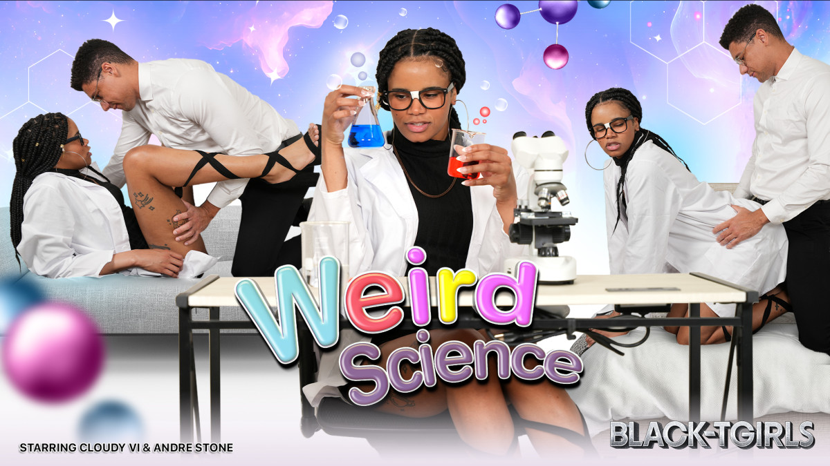 118745 BlackTGirls – Cloudy Vi – Weird Science