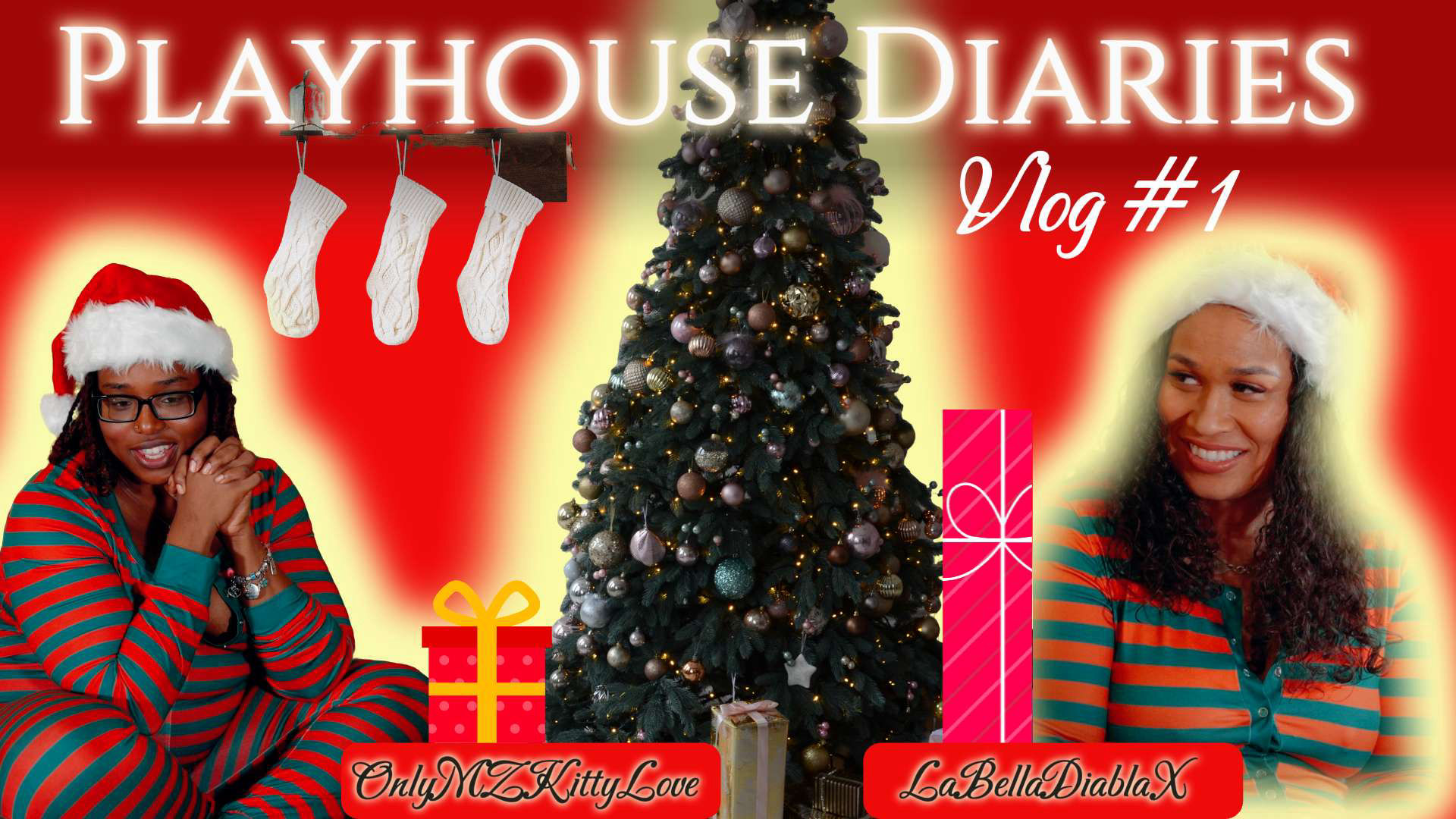 coverArt LaBellaDX – LaBellaDiablaX, Only Mz KittyLove – Playhouse Diaries Vlog #1