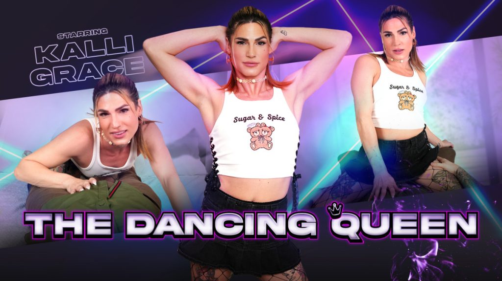 5835 1x TransexPOV – Kalli Grace – The Dancing Queen!
