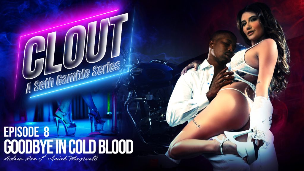 Wicked – Isiah Maxwell, Adria Rae – Clout Episode 8: Goodbye In Cold Blood 1 121186 08 01 Wicked – Isiah Maxwell, Adria Rae – Clout Episode 8: Goodbye In Cold Blood