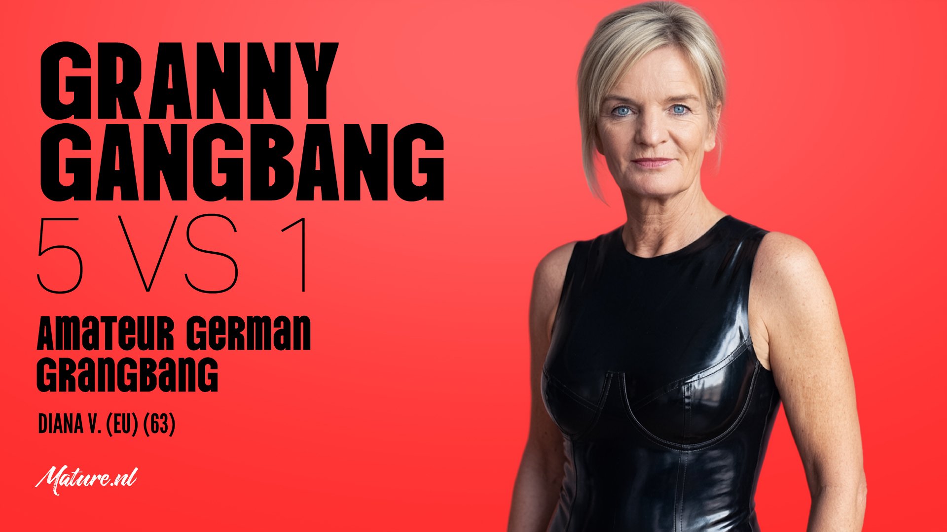 German Granny Diana V. Takes On Five Cocks in Hard Gangbang Diana V Mature.NL – Diana V. – German Granny Diana V. Takes On Five Cocks in Hard Gangbang